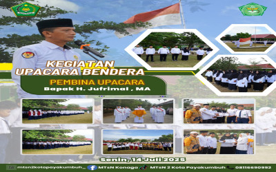 Upacara Bendera Tahun Ajaran Baru Tahun 2025 / 2026 MTsN 2 Kota Payakumbuh